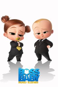 The Boss Baby: Family Business (2021) เดอะ บอส เบบี้ 2 | เมื่อภารกิจครอบครัวคือการกู้โลก…ในร่างเบบี้อีกครั้ง