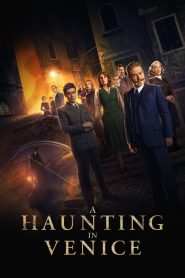 A Haunting in Venice (2023) ฆาตกรรมหลอนแห่งนครเวนิส | เมื่อเมืองแห่งศิลปะกลายเป็นฉากอาชญากรรมที่หลอกหลอนยิ่งกว่าผี