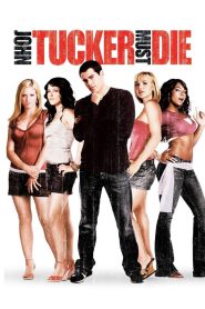 John Tucker Must Die (2006) แผนถอดลาย ยอดชายนายจอห์น ทัคเกอร์ | เมื่อเกมหัวใจ กลายเป็นภารกิจล้างแค้นแบบจัดเต็ม