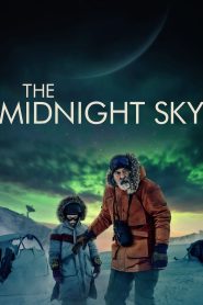 The Midnight Sky (2020) สัญญาณสงัด | เมื่อโลกไร้เสียง…แต่ความหวังยังดังอยู่ในห้วงอวกาศ