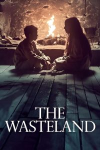 The Wasteland (2021) แผ่นดินร้าง | ความเงียบคือกับดัก…และความกลัวคือปีศาจที่คุณสร้างขึ้นเอง