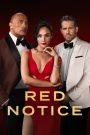 Red Notice (2021) เร้ด โนติส | เมื่อสายลับ โจร และนักต้มตุ๋น ต้องร่วมมือกันอย่างไม่เต็มใจ เพื่อภารกิจที่ไม่มีใครไว้ใจใคร
