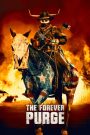 The Forever Purge (2021) คืนอำมหิต: อำมหิตไม่หยุดฆ่า | เมื่อคืนล้างบาปไม่ยอมหยุด…ฝันร้ายจึงกลายเป็นชีวิตจริง