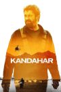 Kandahar (2023) กันดาฮาร์ ฝ่าสมรภูมิทรายเดือด | ภารกิจลับกลางทะเลทรายที่ไม่มีทางถอย