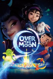 Over the Moon (2020) เนรมิตฝันสู่จันทรา | เมื่อหัวใจยังมีความหวัง…โลกไหนก็ไม่ไกลเกินไปถึง