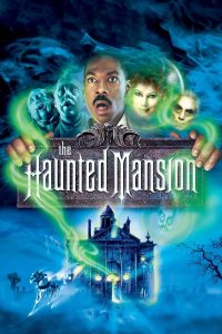 The Haunted Mansion (2003) บ้านเฮี้ยน ผีชวนฮา | คฤหาสน์หลังนี้…ไม่ได้ขายแค่บ้าน แต่แถมวิญญาณพร้อมเสียงหัวเราะแบบไม่ต้องขอ
