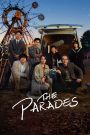 The Parades (2024) เดอะ พาเหรด | เสียงเพรียกของผู้จากไป ที่ยังไม่ยอมลืมเลือน