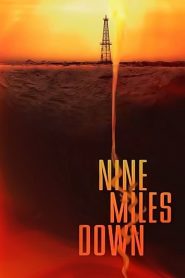 Nine Miles Down (2009) หลอนใต้โลก | เมื่อความลึกไม่ใช่แค่ของพื้นดิน…แต่มันคือรอยแยกของจิตใจ