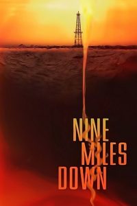 Nine Miles Down (2009) หลอนใต้โลก | เมื่อความลึกไม่ใช่แค่ของพื้นดิน…แต่มันคือรอยแยกของจิตใจ