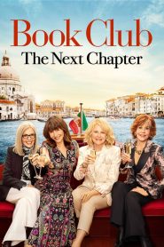 Book Club: The Next Chapter (2023) ก๊วนลับฉบับสาวแซ่บ ตะลุยอิตาลี | มิตรภาพไม่หมดอายุ ความแซ่บไม่มีวันเกษียณ