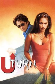 U Turn (1997) ยูเทิร์น เลือดพล่าน | ทางเบี่ยงสายเดือด ที่ไม่มีใครหวนกลับได้โดยไม่เปื้อนเลือด