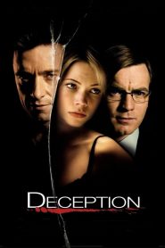 Deception (2008) ระทึกซ่อนระทึก | เกมรัก เกมลวง และความลับที่ไม่มีใครปลอดภัย