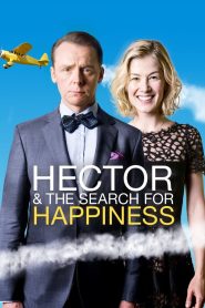 Hector and the Search for Happiness (2014) เฮคเตอร์ แย้มไว้ให้โลกยิ้ม | เมื่อชีวิตสมบูรณ์แบบ…แต่กลับไม่รู้ว่าความสุขอยู่ตรงไหน