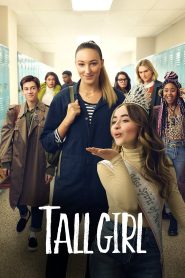 Tall Girl (2019) รักยุ่งของสาวโย่ง | เมื่อความสูงไม่ใช่อุปสรรคของหัวใจ แต่เป็นบทพิสูจน์ของการยืนหยัดในความเป็นตัวเอง