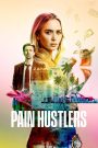 Pain Hustlers (2023) ยาพิษเงินล้าน | เมื่อความจนกลายเป็นธุรกิจ และศีลธรรมคือราคาแพงเกินจ่าย
