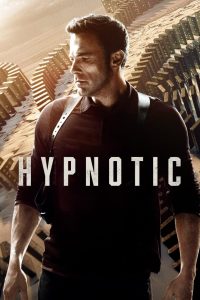 Hypnotic (2023) จิตบงการปล้น | เมื่อจิตใจถูกควบคุม อะไรก็ถูกขโมยได้…แม้แต่ความจริง