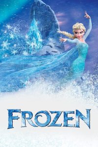 Frozen (2013) ผจญภัยแดนคำสาปราชินีหิมะ | เมื่อพลังน้ำแข็งมิอาจควบคุม ความรักต่างหากคือกุญแจที่ปลดปล่อยทุกสิ่ง