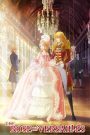 The Rose of Versailles (2025) กุหลาบแวร์ซายส์ | ดอกไม้แห่งชนชั้นสูง ท่ามกลางพายุแห่งการเปลี่ยนแปลง