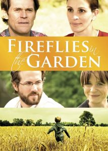 Fireflies in the Garden (2008) ปาฏิหาริย์สายใยรัก | บาดแผลในครอบครัวไม่เคยหาย… จนกว่าแสงสว่างในใจก็ยังไม่ดับ