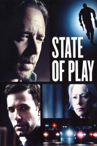 State of Play (2009) ซ่อนปมฆ่า ล่าซ้อนแผน | เมื่อความจริงถูกซ่อนด้วยอำนาจ การเปิดโปงจึงต้องเดิมพันด้วยชีวิต