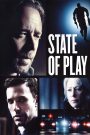 State of Play (2009) ซ่อนปมฆ่า ล่าซ้อนแผน | เมื่อความจริงถูกซ่อนด้วยอำนาจ การเปิดโปงจึงต้องเดิมพันด้วยชีวิต