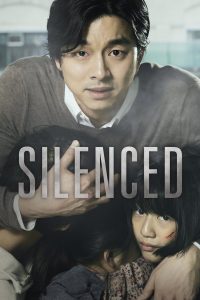 Silenced (2011) เสียงจากหัวใจ…ที่ไม่มีใครได้ยิน | เมื่อความยุติธรรมถูกปิดปาก ความเงียบจึงต้องเปล่งเสียงแทน