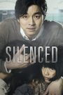 Silenced (2011) เสียงจากหัวใจ…ที่ไม่มีใครได้ยิน | เมื่อความยุติธรรมถูกปิดปาก ความเงียบจึงต้องเปล่งเสียงแทน