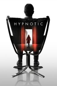 Hypnotic (2021) สะกดตาย | เมื่อจิตใจถูกครอบงำ ความตายอาจเริ่มต้นด้วยประโยคเดียว