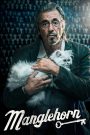 Manglehorn (2015) แมงเกิลฮอร์น | ชายชราผู้ซ่อมกุญแจ แต่เปิดใจตัวเองไม่ได้