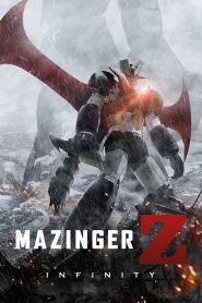 Mazinger Z: Infinity (2017) มาชินก้า Z อินฟินิตี้ สงครามหุ่นเหล็กพิฆาต | เมื่ออดีตฮีโร่ต้องกลับมาท้าทายโชคชะตาอีกครั้ง