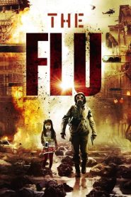 The Flu (2013) หวัดมฤตยู | เมื่อเชื้อไวรัสแพร่เร็วกว่าข่าว… ความตายจึงกระจายเร็วกว่าความหวัง