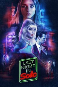 Last Night in Soho (2021) ฝัน-หลอน-ที่โซโห | เมื่อความฝันกลายเป็นฝันร้ายที่ตามหลอกในชีวิตจริง