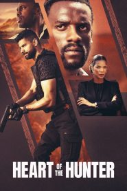 Heart of the Hunter (2024) หัวใจนักล่า | เมื่ออดีตนักฆ่าต้องเดิมพันชีวิตอีกครั้ง เพื่อสิ่งที่เรียกว่า “หัวใจ”
