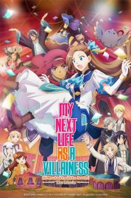 My Next Life as a Villainess: All Routes Lead to Doom! The Movie (2023) เกิดใหม่เป็นนางร้าย จะเลือกทางไหนก็หายนะ เดอะมูฟวี่