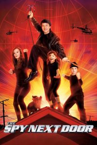 The Spy Next Door (2010) วิ่งโขยงฟัด | เมื่อตำนานสายลับต้องกลายร่างเป็นพี่เลี้ยงเด็ก… ภารกิจจึงวายป่วงยิ่งกว่าสงครามลับระดับโลก!