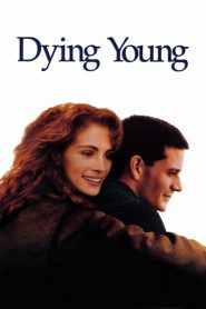 Dying Young (1991) หากหัวใจจะไม่บานฉ่ำ | เมื่อรักครั้งสุดท้าย…กลายเป็นแสงสุดท้ายของชีวิต