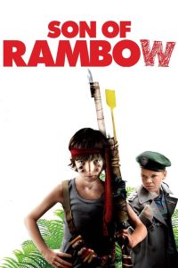 Son of Rambow (2007) แรมโบ้พันธุ์ใหม่หัวใจหัดแกร่ง | การผจญภัยของสองเด็กหนุ่มที่เปลี่ยนโลกทั้งใบด้วยความฝัน