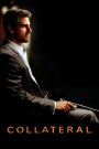 Collateral (2004) สกัดแผนฆ่า ล่าอำมหิต | คืนเดียวเปลี่ยนชีวิต จากคนขับแท็กซี่ธรรมดา…สู่ผู้ถือพยานในเกมล่าไร้ความปรานี