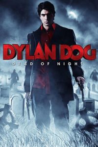 Dylan Dog: Dead of Night (2011) ฮีโร่รัตติกาล ถล่มมารหมู่อสูร | เมื่อตัวกลางระหว่างโลกมนุษย์และเงา ต้องลุกขึ้นมาปลดล็อกความตายที่ไม่มีวันหลับ