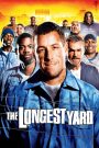 The Longest Yard (2005) กระตุกต่อมเกม คน-ชน-คน | เมื่อนักโทษรวมพลัง เปิดเกมชนคนสู้เพื่อศักดิ์ศรีในสนามที่ไร้อิสรภาพ