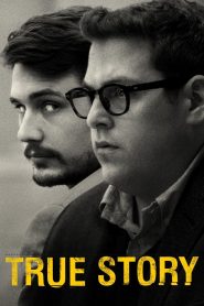 True Story (2015) แกะปมลับ ฆาตกรซ่อนชื่อ | เมื่อความจริงอาจร้ายยิ่งกว่านิยายที่แต่งเอง