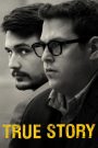 True Story (2015) แกะปมลับ ฆาตกรซ่อนชื่อ | เมื่อความจริงอาจร้ายยิ่งกว่านิยายที่แต่งเอง