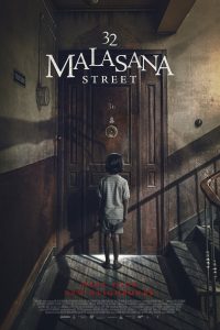 32 Malasaña Street (2020) 32 มาลาซานญ่า ย่านผีอยู่ | บ้านใหม่กลางเมือง…แต่ผีอยู่มาก่อน!