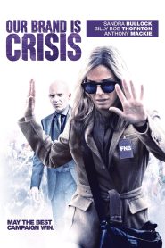 Our Brand Is Crisis (2015) สู้ไม่ถอย ทีมสอยตำแหน่งประธานาธิบดี | เมื่อการเมืองไม่ใช่เรื่องของนโยบาย…แต่คือสงครามของภาพลักษณ์
