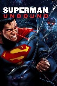Superman: Unbound (2013) ซูเปอร์แมน ศึกหุ่นยนต์ล้างจักรวาล | เมื่อพลังที่ยิ่งใหญ่ต้องเผชิญกับศัตรูที่ไร้หัวใจ และความรักต้องเอาชนะทุกกฎแห่งจักรวาล