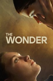 The Wonder (2022) เดอะ วันเดอร์ | ปาฏิหาริย์มีจริง…หรือคือบทหลอกลวงของศรัทธา?