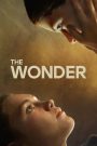 The Wonder (2022) เดอะ วันเดอร์ | ปาฏิหาริย์มีจริง…หรือคือบทหลอกลวงของศรัทธา?