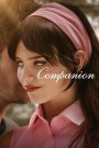 Companion (2025) คอมแพเนียน | ถ้าความเหงาแก้ไม่ได้ด้วยคน…จะเป็นไปได้ไหมถ้า “เครื่องจักร” จะทำให้ใจอบอุ่นอีกครั้ง