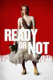 Ready or Not (2019) เกมพร้อมตาย | เมื่อเจ้าสาวต้องเอาชีวิตรอดในคืนวิวาห์สุดสยอง