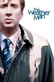 The Weather Man (2005) ผู้ชายมรสุม | เมื่อชีวิตไม่แม่นเหมือนพยากรณ์อากาศ และบางครั้ง… ฝนที่ตกในใจก็ไม่มีใครบอกล่วงหน้า